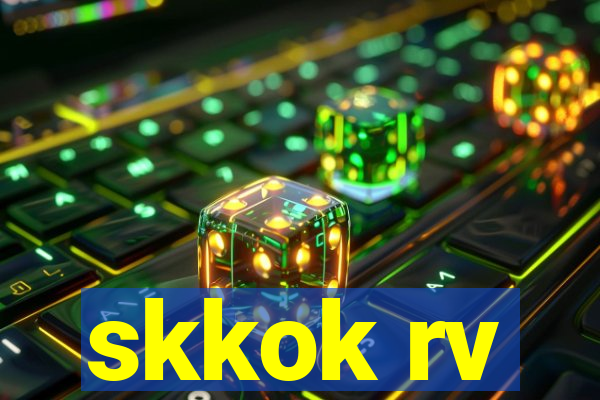 skkok rv